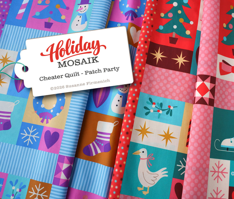 Holiday Mosaik - XMas 2026 - CHEATER QUILT - PATCH PARTY - Popeline